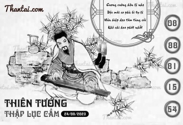 THIÊN TƯỚNG THẬP LỤC CẦU 24/09/2023