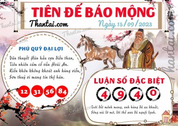 Tiên Đế Báo Mộng 15/09/2023