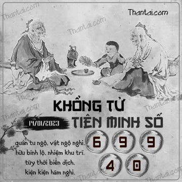 KHỔNG TỬ TIÊN MINH SỐ 14/01/2023