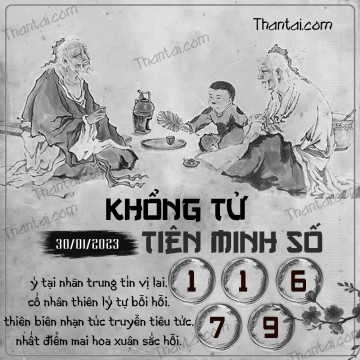 KHỔNG TỬ TIÊN MINH SỐ 30/01/2023