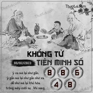 KHỔNG TỬ TIÊN MINH SỐ 08/02/2023