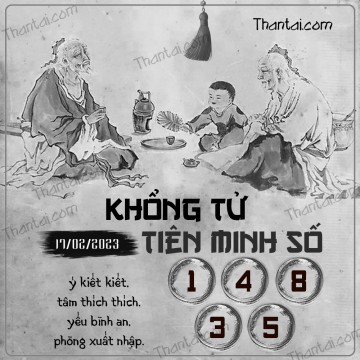 KHỔNG TỬ TIÊN MINH SỐ 17/02/2023