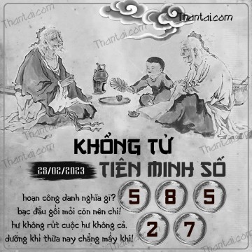 KHỔNG TỬ TIÊN MINH SỐ 28/02/2023