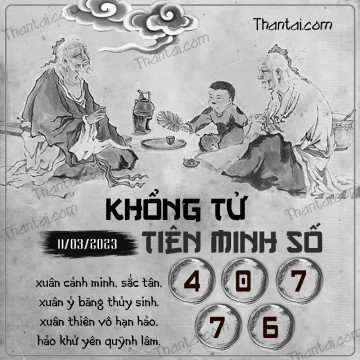 KHỔNG TỬ TIÊN MINH SỐ 11/03/2023