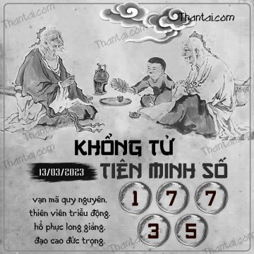 KHỔNG TỬ TIÊN MINH SỐ 13/03/2023