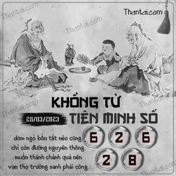 KHỔNG TỬ TIÊN MINH SỐ 28/03/2023