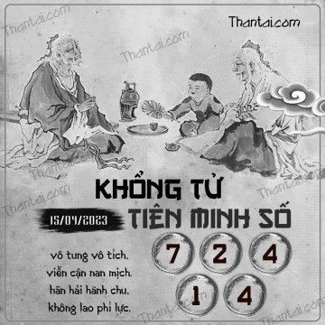 KHỔNG TỬ TIÊN MINH SỐ 15/04/2023