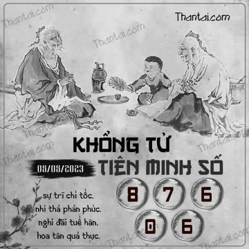 KHỔNG TỬ TIÊN MINH SỐ 08/08/2023