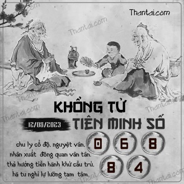 KHỔNG TỬ TIÊN MINH SỐ 12/08/2023