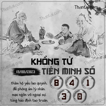 KHỔNG TỬ TIÊN MINH SỐ 19/08/2023