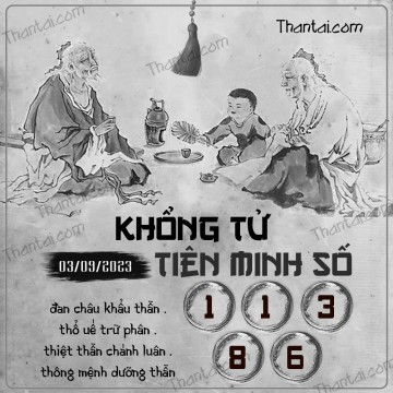 KHỔNG TỬ TIÊN MINH SỐ 03/09/2023