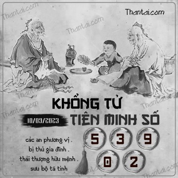 KHỔNG TỬ TIÊN MINH SỐ 10/09/2023