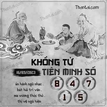 KHỔNG TỬ TIÊN MINH SỐ 16/09/2023