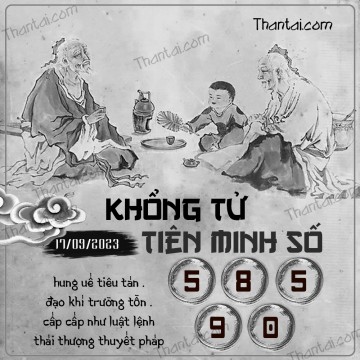 KHỔNG TỬ TIÊN MINH SỐ 17/09/2023