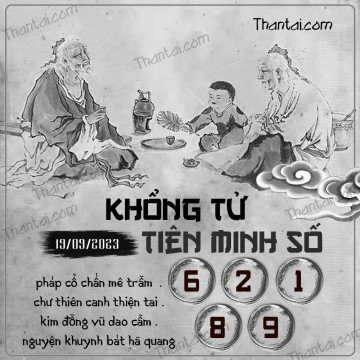 KHỔNG TỬ TIÊN MINH SỐ 19/09/2023