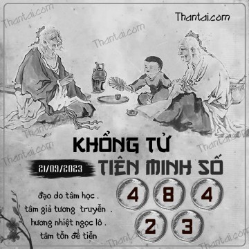 KHỔNG TỬ TIÊN MINH SỐ 21/09/2023