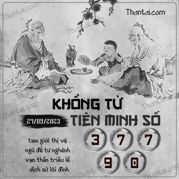 KHỔNG TỬ TIÊN MINH SỐ 27/09/2023