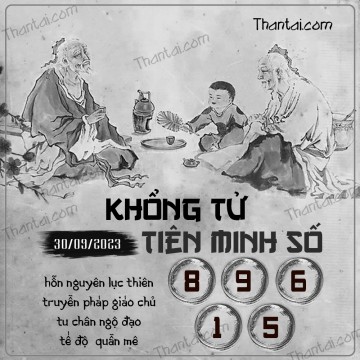 KHỔNG TỬ TIÊN MINH SỐ 30/09/2023