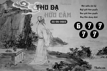 THU DẠ HỮU CẢM 22/09/2023