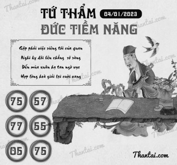 TỨ THẨM ĐỨC TIỀM NĂNG 04/01/2023