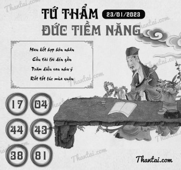 TỨ THẨM ĐỨC TIỀM NĂNG 23/01/2023