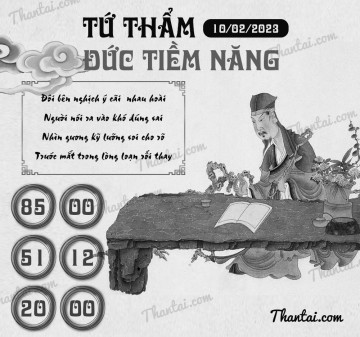 TỨ THẨM ĐỨC TIỀM NĂNG 10/02/2023