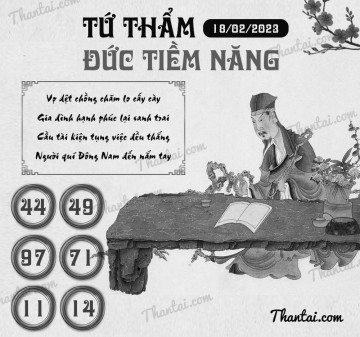 TỨ THẨM ĐỨC TIỀM NĂNG 18/02/2023