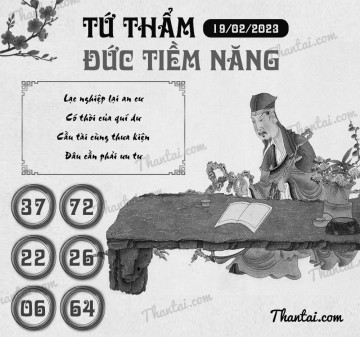 TỨ THẨM ĐỨC TIỀM NĂNG 19/02/2023