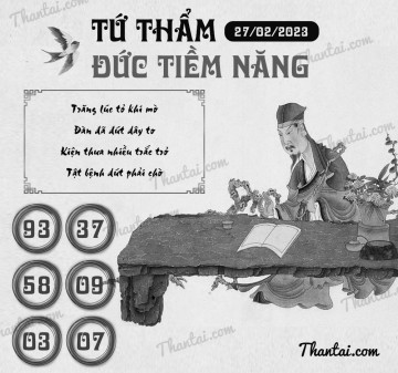 TỨ THẨM ĐỨC TIỀM NĂNG 27/02/2023