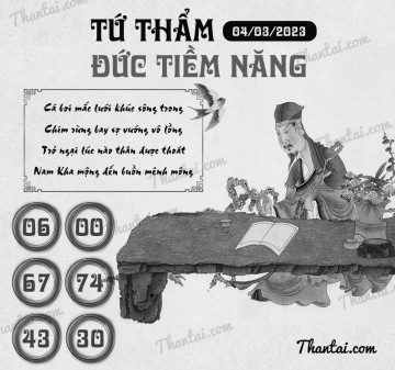 TỨ THẨM ĐỨC TIỀM NĂNG 04/03/2023