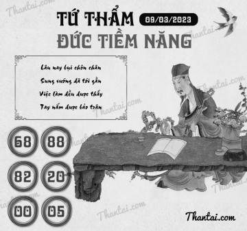 TỨ THẨM ĐỨC TIỀM NĂNG 09/03/2023