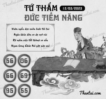 TỨ THẨM ĐỨC TIỀM NĂNG 12/03/2023