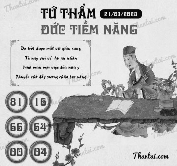 TỨ THẨM ĐỨC TIỀM NĂNG 21/03/2023