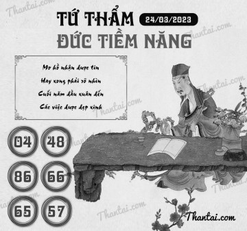 TỨ THẨM ĐỨC TIỀM NĂNG 24/03/2023