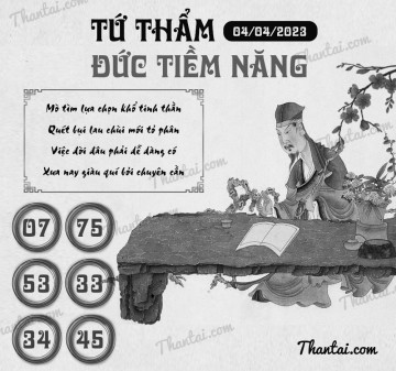 TỨ THẨM ĐỨC TIỀM NĂNG 04/04/2023