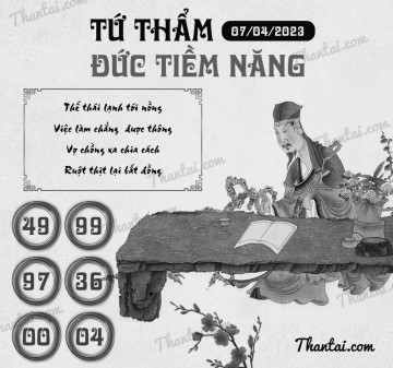 TỨ THẨM ĐỨC TIỀM NĂNG 07/04/2023