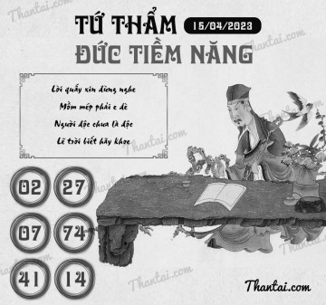 TỨ THẨM ĐỨC TIỀM NĂNG 15/04/2023