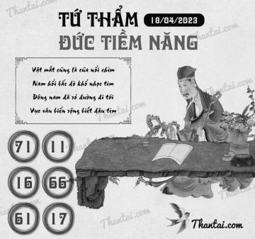 TỨ THẨM ĐỨC TIỀM NĂNG 18/04/2023