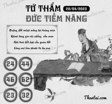 TỨ THẨM ĐỨC TIỀM NĂNG 20/04/2023