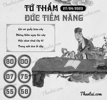 TỨ THẨM ĐỨC TIỀM NĂNG 27/04/2023