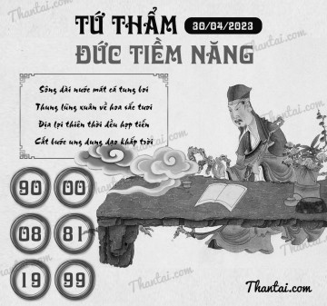 TỨ THẨM ĐỨC TIỀM NĂNG 30/04/2023