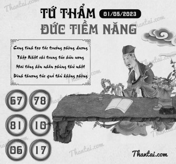 TỨ THẨM ĐỨC TIỀM NĂNG 01/05/2023