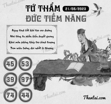 TỨ THẨM ĐỨC TIỀM NĂNG 21/05/2023