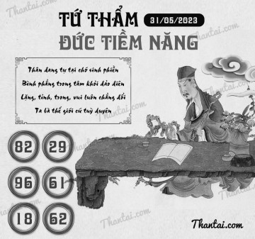 TỨ THẨM ĐỨC TIỀM NĂNG 31/05/2023