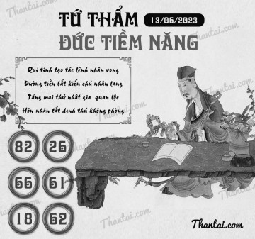 TỨ THẨM ĐỨC TIỀM NĂNG 13/06/2023