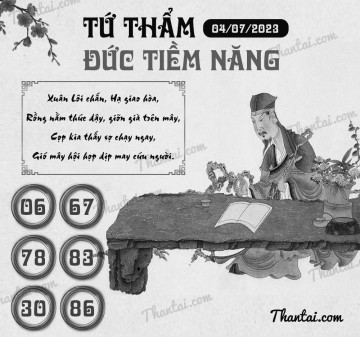 TỨ THẨM ĐỨC TIỀM NĂNG 04/07/2023