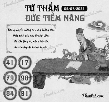 TỨ THẨM ĐỨC TIỀM NĂNG 06/07/2023