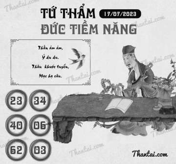 TỨ THẨM ĐỨC TIỀM NĂNG 17/07/2023