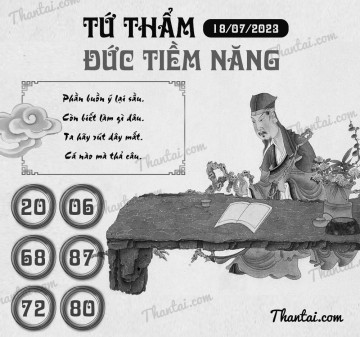 TỨ THẨM ĐỨC TIỀM NĂNG 18/07/2023