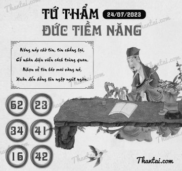 TỨ THẨM ĐỨC TIỀM NĂNG 24/07/2023